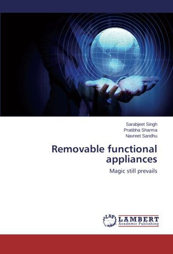 Cover for Navreet Sandhu · Removable Functional Appliances: Magic Still Prevails (Paperback Book) (2014)