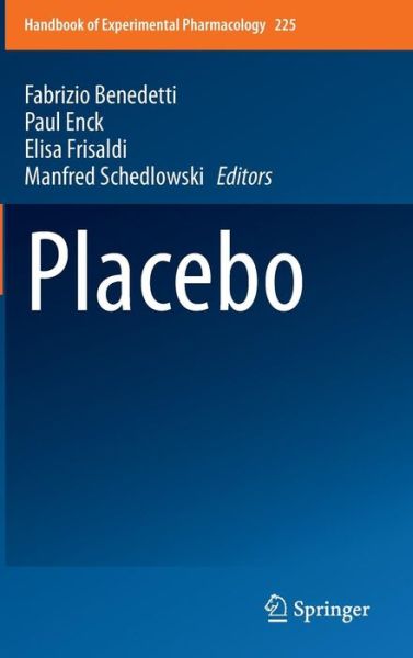 Cover for Fabrizio Benedetti · Placebo - Handbook of Experimental Pharmacology (Hardcover Book) [2014 edition] (2014)