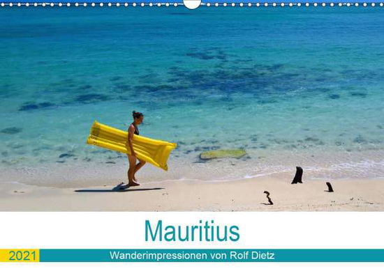 Mauritius - Wanderimpressionen vo - Dietz - Books -  - 9783672402181 - 