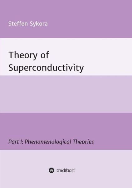 Cover for Sykora · Theory of Superconductivity (Book) (2016)