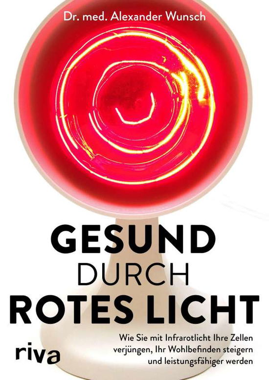 Cover for Wunsch · Gesund durch rotes Licht (Book)