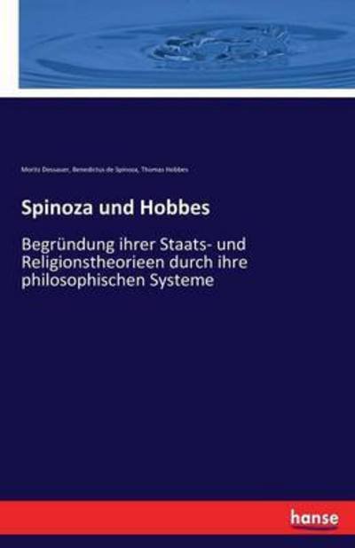 Cover for Dessauer · Spinoza und Hobbes (Bog) (2017)