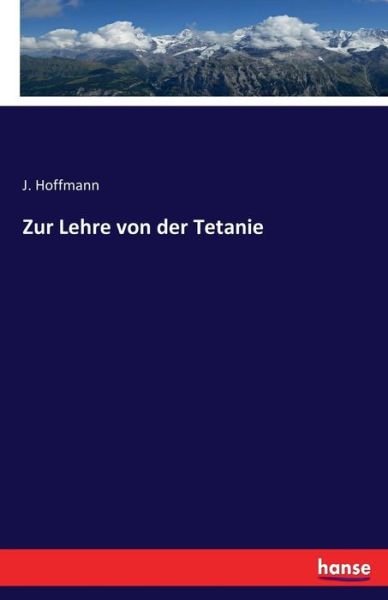 Cover for Hoffmann · Zur Lehre von der Tetanie (Book) (2016)