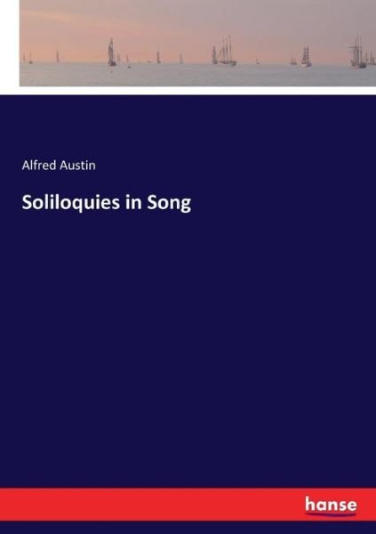 Cover for Austin · Soliloquies in Song (Bok) (2017)