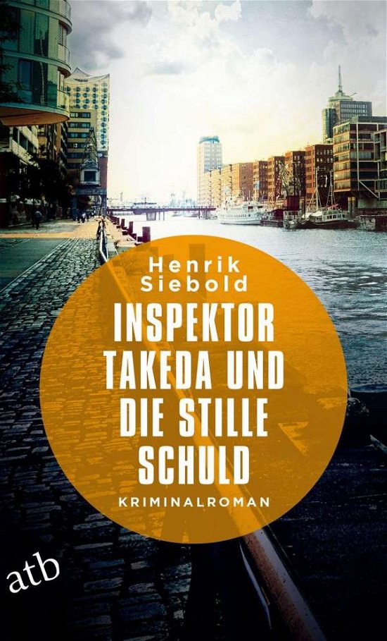 Cover for Siebold · Inspektor Takeda und die stille (Bog)