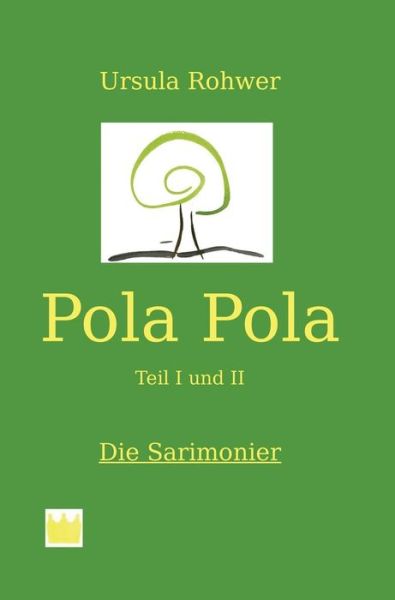 Cover for Ursula Rohwer · Pola Pola (Hardcover bog) (2018)
