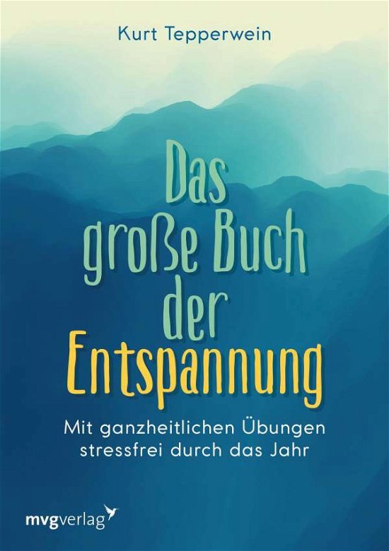 Cover for Tepperwein · Das große Buch der Entspannu (Bog)