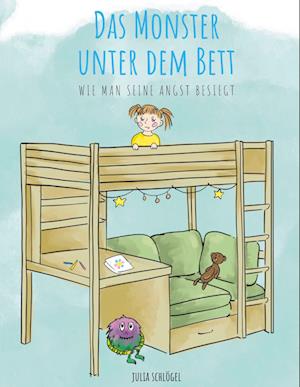 Cover for Julia Schlögel · Das Monster unter dem Bett (Book) (2022)