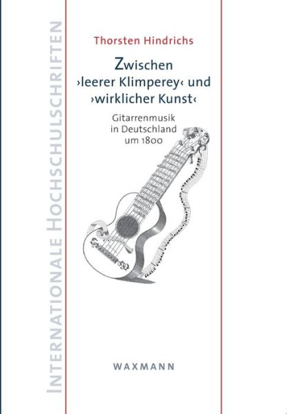 Cover for Thorsten Hindrichs · Zwischen &quot;leerer Klimperey&quot;und &quot;wirklicher Kunst&quot; (Paperback Book) (2021)