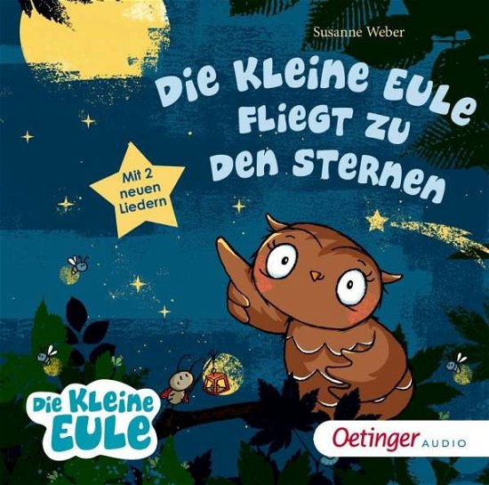 Cover for Susanne Weber · Die Kleine Eule Fliegt Zu den Sternen (CD) (2019)