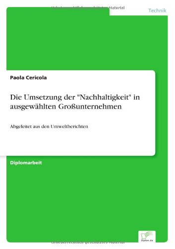 Cover for Paola Cericola · Die Umsetzung der Nachhaltigkeit in ausgewahlten Grossunternehmen: Abgeleitet aus den Umweltberichten (Paperback Book) [German edition] (2002)