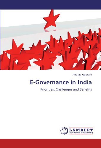 Cover for Anurag Gautam · E-governance in India: Priorities, Challenges and Benefits (Pocketbok) (2011)