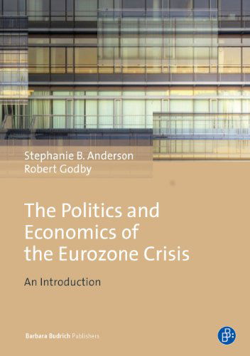 Cover for Robert Godby · Greek Tragedy, European Odyssey: The Politics and Economics of the Eurozone Crisis (Paperback Book) (2016)