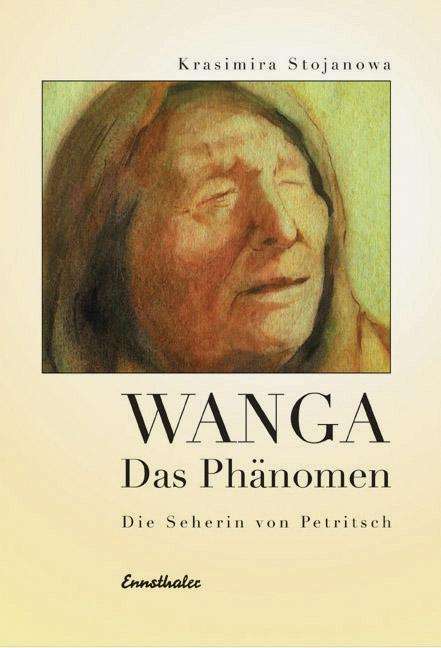 Wanga - Das Phänomen - Stojanowa - Książki -  - 9783850686181 - 