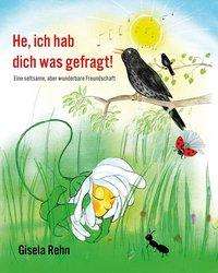 Cover for Rehn · He, ich hab dich was gefragt! (Book)