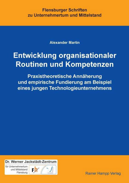 Cover for Alexander Martin · Entwicklung Organisationaler Routinen Und Kompetenzen (Paperback Book) (2012)