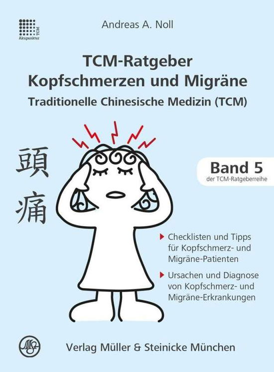 Cover for Noll · TCM-Ratgeber Kopfschmerz und Migrä (Buch)