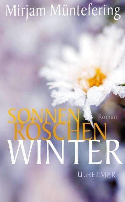 Cover for Müntefering · Sonnenröschenwinter (Book)