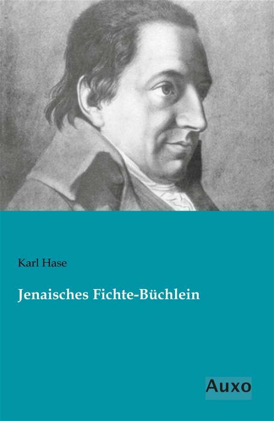 Cover for Hase · Jenaisches Fichte-Büchlein (Book)