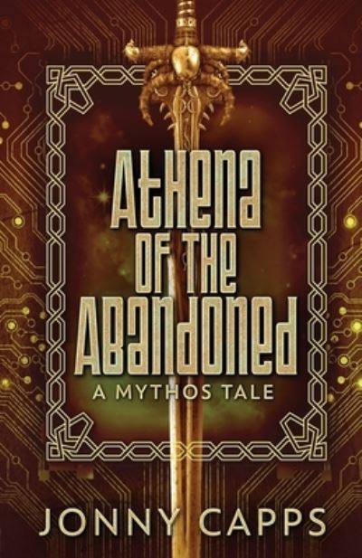 Athena - Of The Abandoned - Jonny Capps - Livros - Next Chapter - 9784824127181 - 22 de fevereiro de 2022