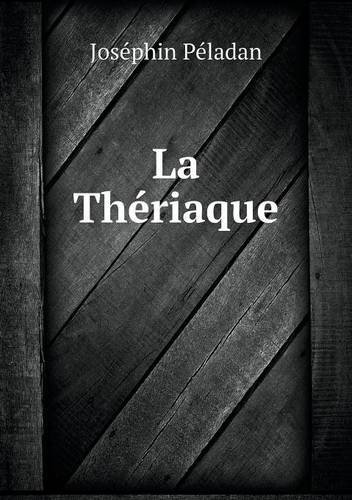 Cover for Joséphin Péladan · La Thériaque (Paperback Book) [French edition] (2014)