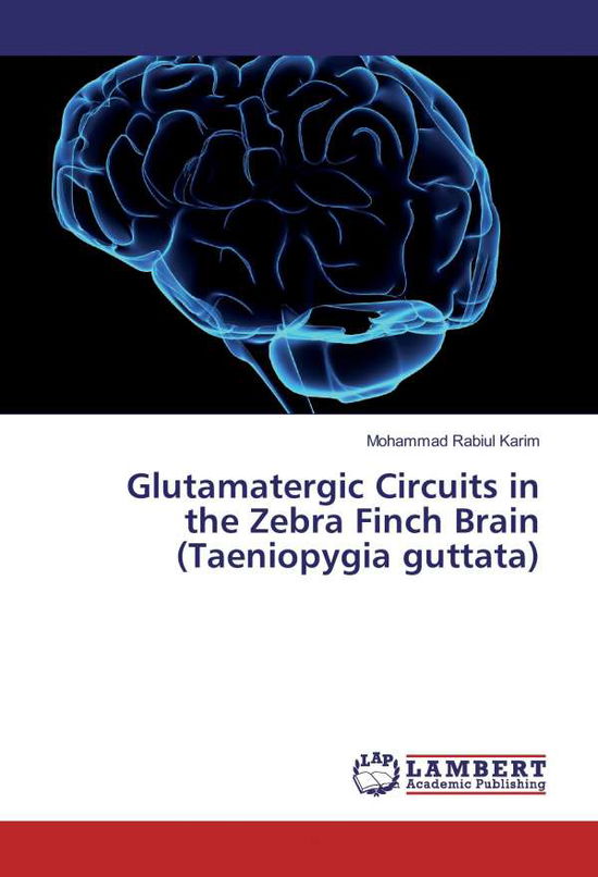 Cover for Karim · Glutamatergic Circuits in the Zeb (Book)