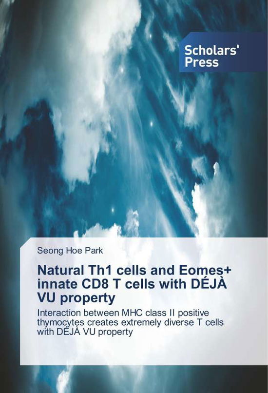 Cover for Park · Natural Th1 cells and Eomes+ innat (Bok)