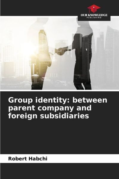Cover for Robert Habchi · Group identity (Paperback Book) (2021)