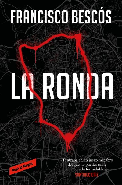 La ronda - Francisco Bescós - Książki - Reservoir Books - 9788419437181 - 19 września 2023