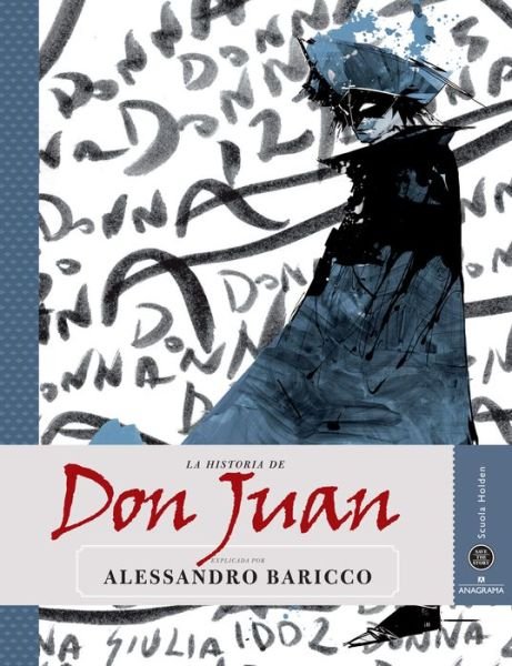 Cover for Alessandro Baricco · Don Juan (Save the Story) (Spanish Edition) (Hardcover Book) [Spanish, 1ª Ed, 1ª Imp edition] (2012)