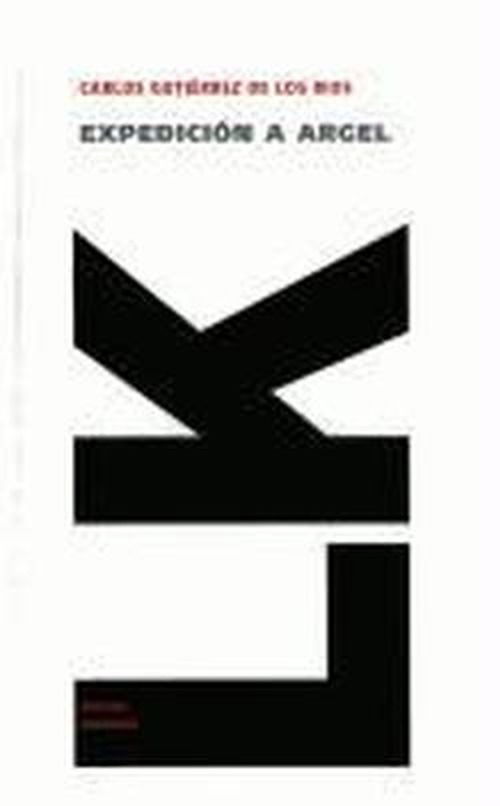 Cover for Carlos Gutierrez De Los Rios · Expedición a Argel (Memoria) (Spanish Edition) (Hardcover Book) [Spanish edition] (2024)