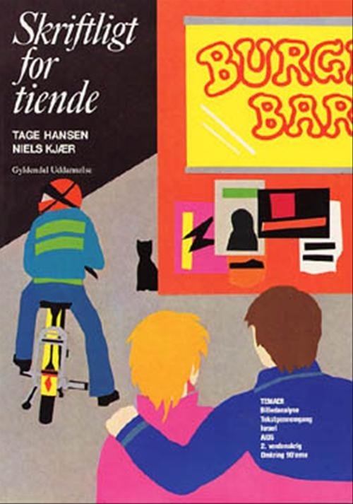 Skriftligt for tiende - Esther og Tage Hansen; Niels Kjær; Tage Hansen; Niels Kjær - Bøger - Gyldendal - 9788700162181 - 2. maj 1995