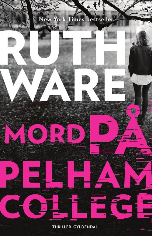 Cover for Ruth Ware · Mord på Pelham College (Heftet bok) [1. utgave] (2023)