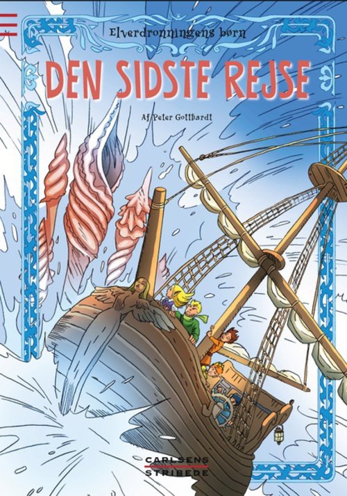 Cover for Peter Gotthardt · Elverdronningens børn: Elverdronningens børn 8: Den sidste rejse (Gebundesens Buch) [2. Ausgabe] [Indbundet] (2013)