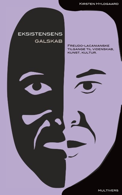 Cover for Kirsten Hyldgaard · Eksistensens galskab (Paperback Bog) [1. udgave] (2019)