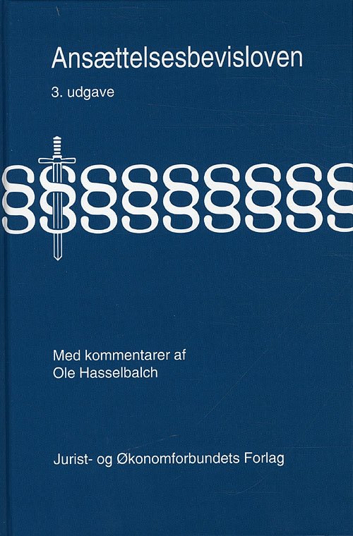 Cover for Hasselbalch Ole · Ansættelsesbevisloven (Bound Book) [3rd edition] [Indbundet] (2010)