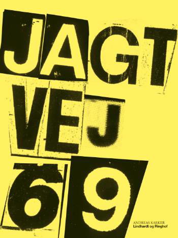 Cover for Andreas Karker · Jagtvej 69 (Sewn Spine Book) [1st edition] (2007)