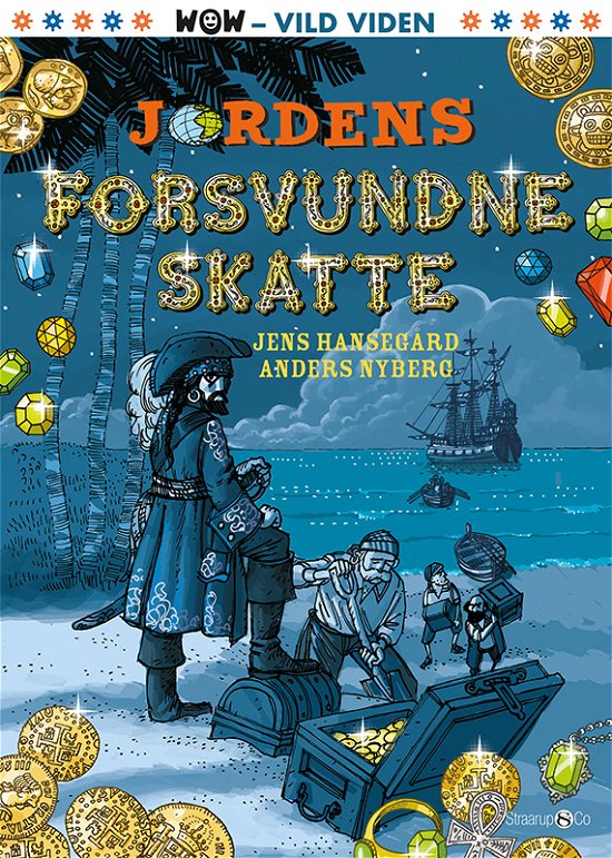 Cover for Jens Hansegård · WOW: Jordens forsvundne skatte (Innbunden bok) [1. utgave] (2018)