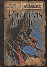 Cover for Jacob Weinreich · Kaptajn Blodskæg: Kaptajn Blodskæg, bind 1: Piratens fange (Bound Book) [1.º edición] [Indbundet] (2010)