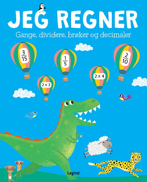 Cover for Den store opgavebog: Jeg regner - Gange, dividere, brøker og decimaler (Bound Book) [1e uitgave] (2022)