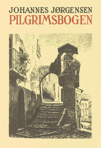 Cover for Johannes Jørgensen · Pilgrimsbogen (Bok) (2002)