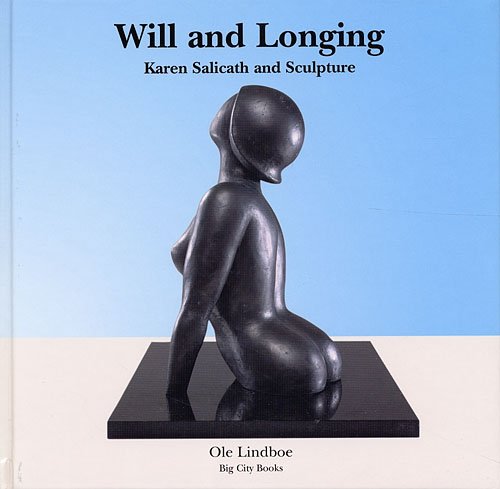 Cover for Ole Lindboe · Vilje og længsel (Inbunden Bok) [1:a utgåva] [Indbundet] (2005)