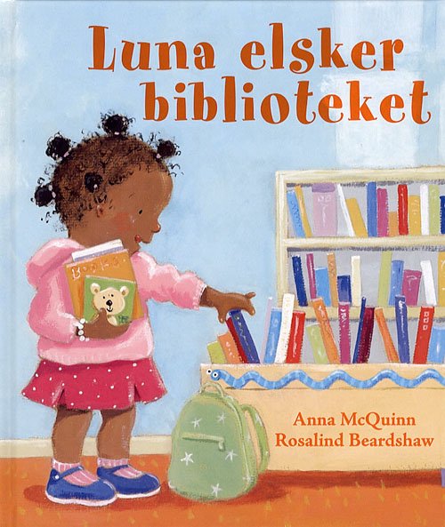 Cover for Anna McQuinn · Luna elsker biblioteket (Bound Book) [1er édition] (2006)