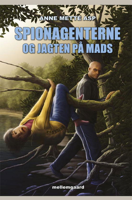 Cover for Anne Mette Asp · Spionagenterne og jagten på Mads (Buch) (2016)