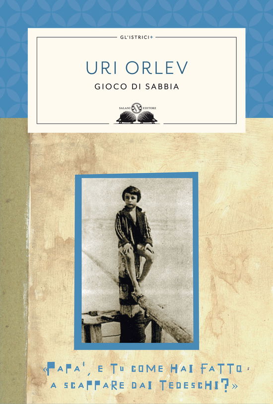 Cover for Uri Orlev · Gioco Di Sabbia (Book)