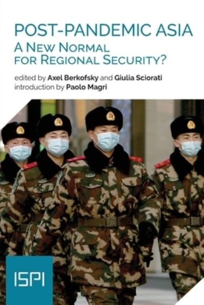 Cover for Axel Berkofsky · Post-Pandemic Asia : A New Normal for Regional Security? (Pocketbok) (2021)