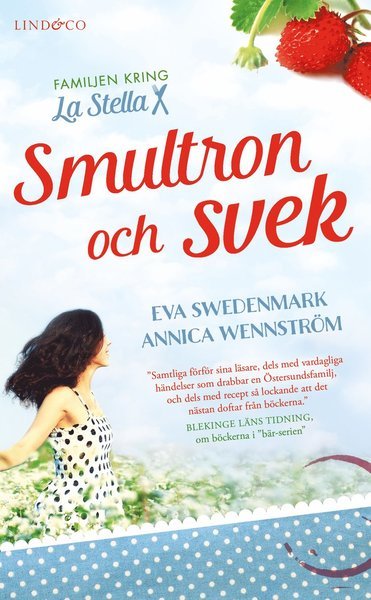 Cover for Annika Wennström · Familjen kring La Stella: Smultron och svek (Paperback Book) (2017)