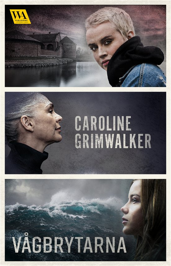 Cover for Caroline Grimwalker · Vågbrytarna (Paperback Book) (2023)