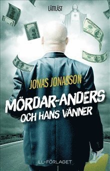 Cover for Jonas Jonasson · Mördar-Anders och hans vänner (lättläst) (Bog) (2016)