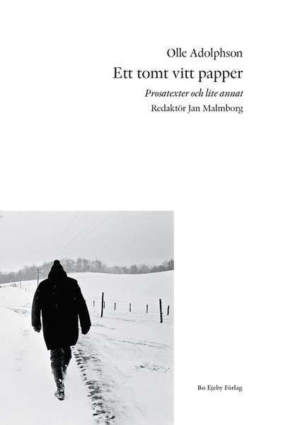 Cover for Olle Adolphson · Ett tomt vitt papper : Prosatexter och lite annat (Indbundet Bog) (2022)